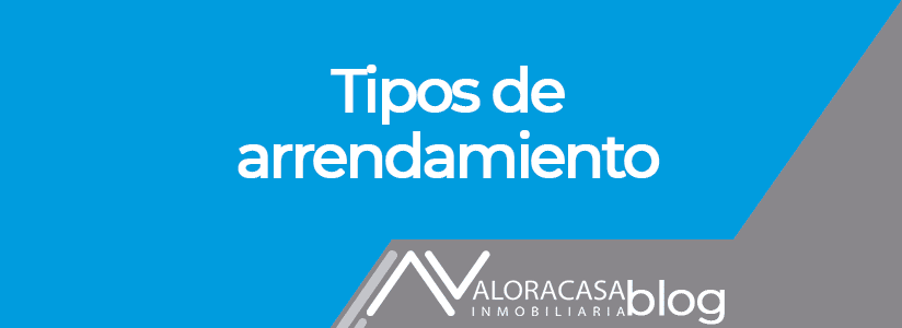 Tipos de arrendamiento Tipos de arrendamiento