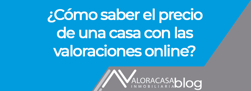 How to know the price of a house Como saber el precio de una casa