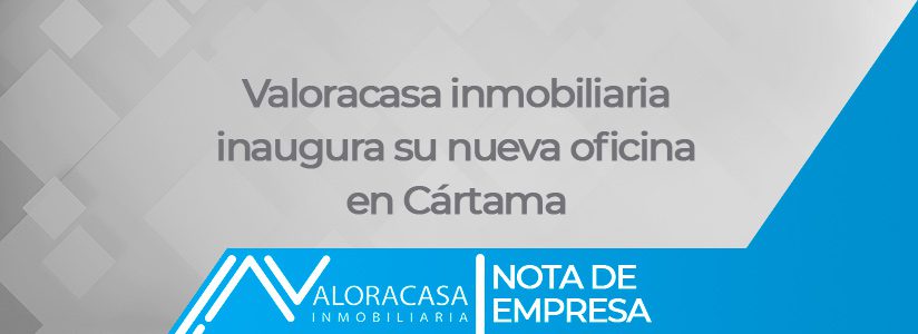 Valacasa Real Estate inaugurates New Office Cartama