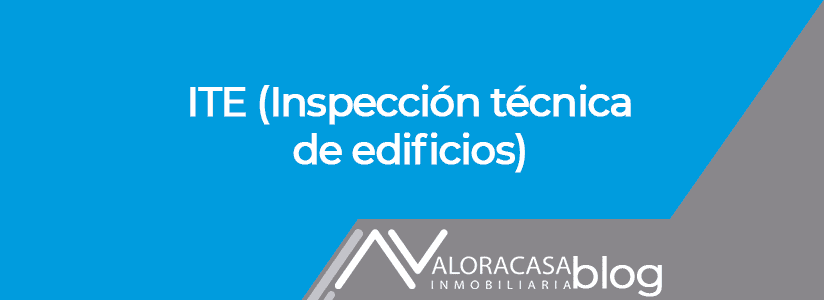 ITE (Inspección técnica de edificios) ITE (Inspección técnica de edificios)