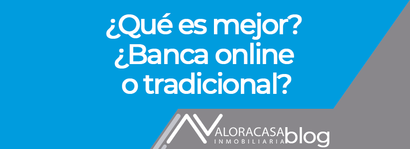 banca online o banca tradicional