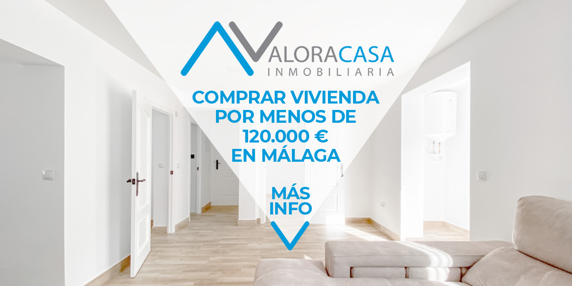 Comprar viviendas por menos de 120000 Euros en Málaga