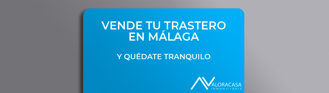 Vender Trastero Málaga