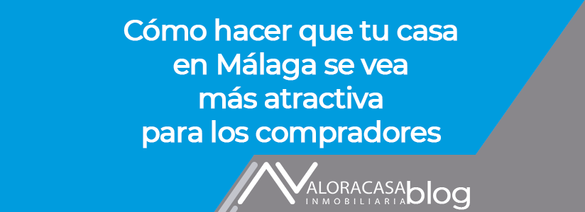 Cómo hacer que tu casa sea más atractiva