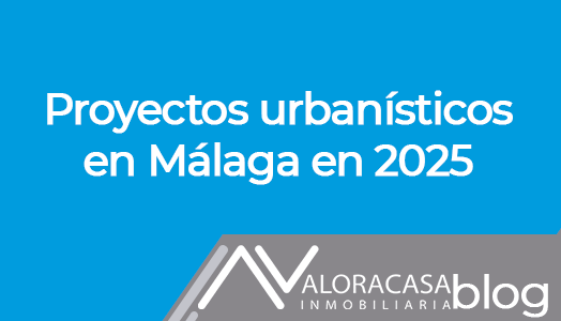 Urban projects in Malaga in 2025